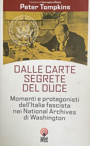 Dalle carte segrete del - , duce